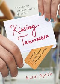 Cover image for Kissing Tennessee: And Other Stories from the Stardust Dance