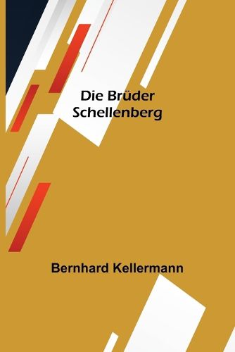 Cover image for Die Brueder Schellenberg