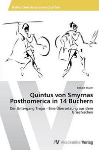 Cover image for Quintus von Smyrnas Posthomerica in 14 Buchern