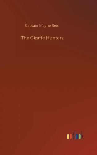 Cover image for The Giraffe Hunters