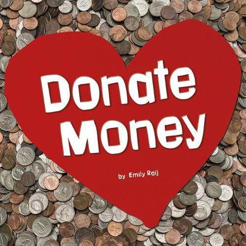 Cover image for Donate Money (Earn it, Save it, Spend it!)