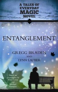 Cover image for Entanglement: A Tales of Everyday Magic Novel