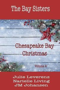 Cover image for Chesapeake Bay Christmas Volume IV