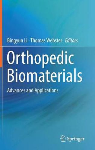 Orthopedic Biomaterials: Advances and Applications