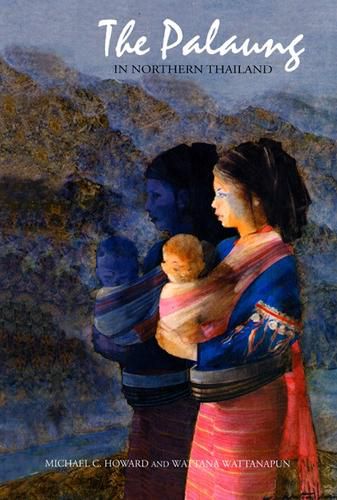 Cover image for The Palaung in Northern Thailand