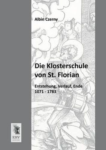 Cover image for Die Klosterschule Von St. Florian