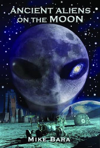 Cover image for Ancient Aliens on the Moon