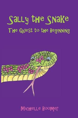 Cover image for Sally the Snake: The Quest to the Beginning