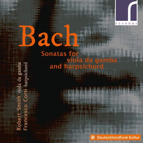 J.S .Bach: Sonatas for Viola da Gamba & Harpsichord