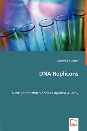 Cover image for DNA Replicons - Next-generation Vaccines against Allergy