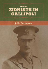 Cover image for With the Zionists in Gallipoli