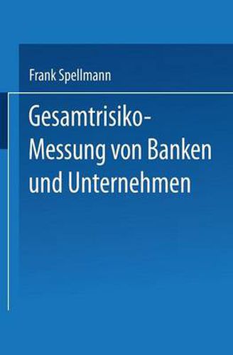 Cover image for Gesamtrisiko-Messung Von Banken Und Unternehmen