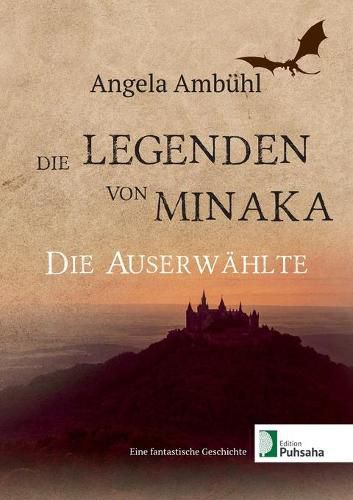 Cover image for Die Legenden von Minaka: Die Auserwahlte