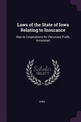 Cover image for Laws of the State of Iowa Relating to Insurance