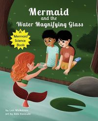 Cover image for Mermaid and the Water Magnifying Glass