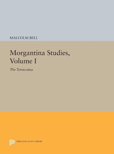 Cover image for Morgantina Studies, Volume I: The Terracottas