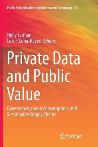 Cover image for Private Data and Public Value: Governance, Green Consumption, and Sustainable Supply Chains