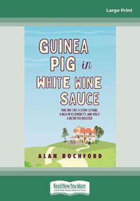 Cover image for Guinea Pig in White Wine Sauce