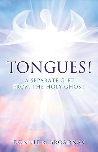 Cover image for Tongues! a Separate Gift from the Holy Ghost