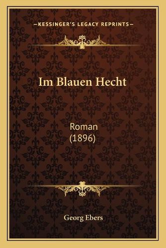 Cover image for Im Blauen Hecht: Roman (1896)