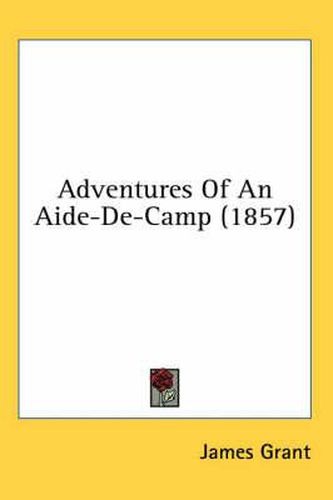 Cover image for Adventures of an Aide-de-Camp (1857)