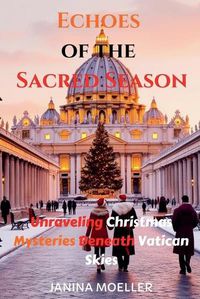 Cover image for Echoes of the Sacred Season