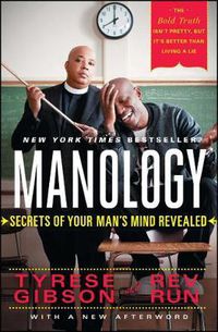 Cover image for Manology: Secrets of Your Man's Mind Revealed
