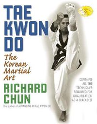 Cover image for Tae Kwon Do: The Korean Martial Art