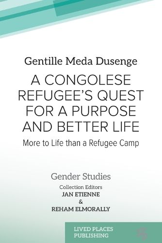 Cover image for A Congolese Refugee's Quest for a Purpose and Better Life