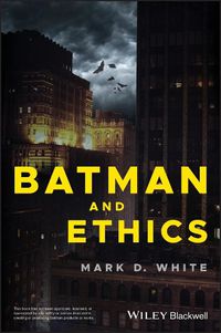 Cover image for Batman and Ethics