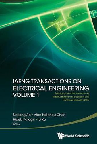 Cover image for Iaeng Transactions On Electrical Engineering Volume 1 - Special Issue Of The International Multiconference Of Engineers And Computer Scientists 2012