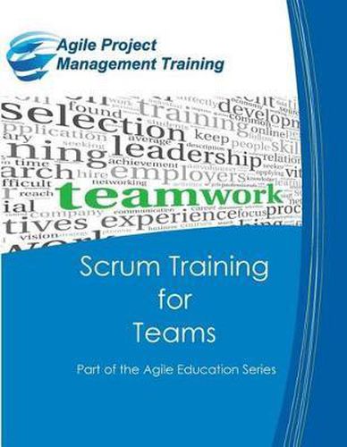 Cover image for Scrum Training for Teams: Part of the Agile Education Series