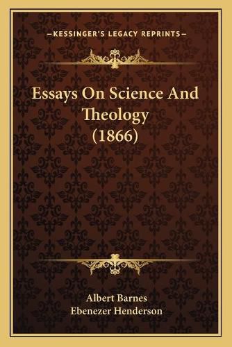 Cover image for Essays on Science and Theology (1866)