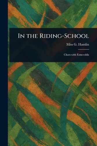 Cover image for In the Riding-School
