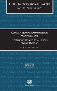 Cover image for Conventional ammunition management: developments and challenges from COVID-19