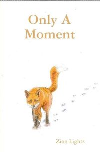 Cover image for Only A Moment