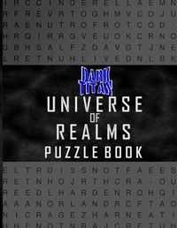 Cover image for Dark Titan: Universe of Realms Puzzle Book