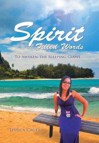 Cover image for Spirit Filled Words: To Awaken the Sleeping Giant