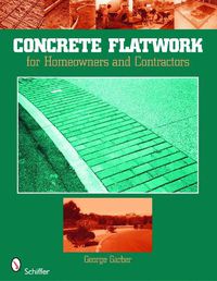 Cover image for Concrete Flatwork: For Homeowners and Contractors