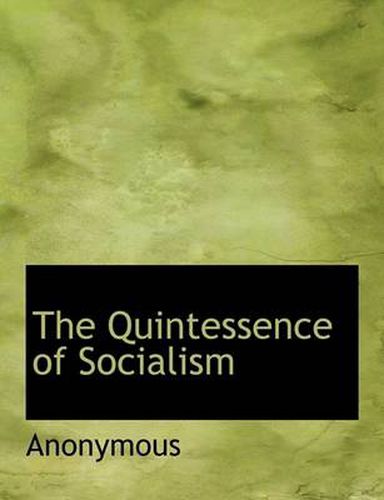 Cover image for The Quintessence of Socialism