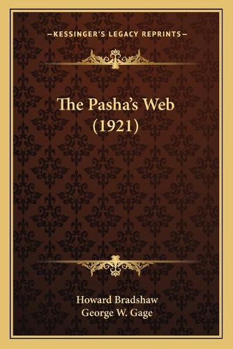 The Pasha's Web (1921)