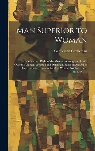 Cover image for Man Superior to Woman