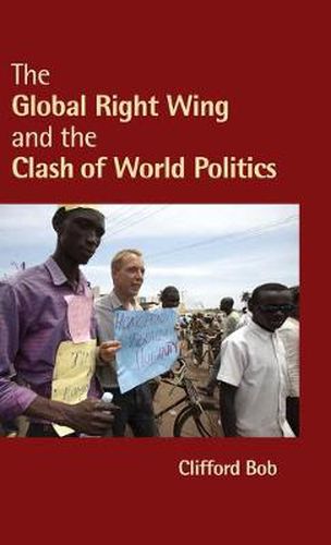 Cover image for The Global Right Wing and the Clash of World Politics