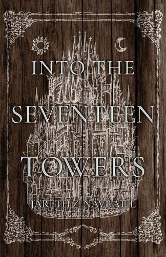 Cover image for Into The Seventeen Towers