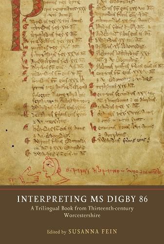 Cover image for Interpreting MS Digby 86: A Trilingual Book from Thirteenth-Century Worcestershire