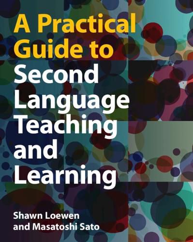 Cover image for A Practical Guide to Second Language Teaching and Learning