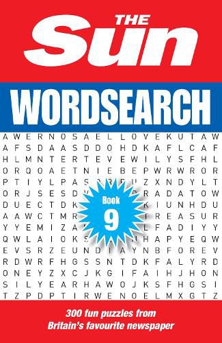 Cover image for The Sun Wordsearch Book 9: 300 Fun Puzzles from Britain's Favourite Newspaper