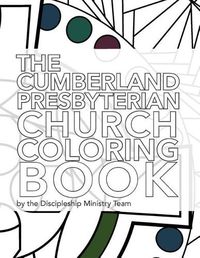 Cover image for Cumberland Presbyterian Church Coloring Book