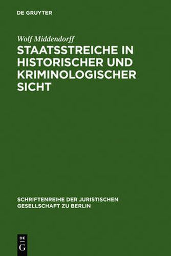 Cover image for Staatsstreiche in historischer und kriminologischer Sicht