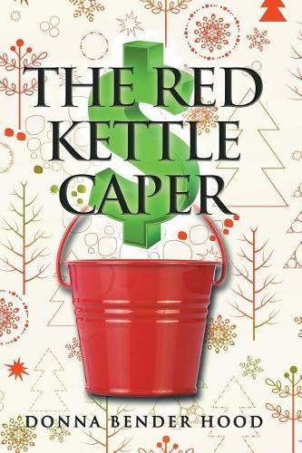 Cover image for The Red Kettle Caper